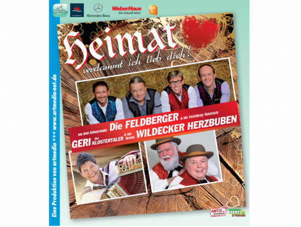 Heimat verdammt ich lieb Dich - Konzert mit den Wildecker Herzbuben, den Feldbergern, Geri der Klostertaler und Hansy Vogt am 12.01.2017 Heimat verdammt ich lieb Dich - Konzert mit den Wildecker Herzbuben, den Feldbergern, Geri der Klostertaler und Hansy Vogt am 12.01.2017