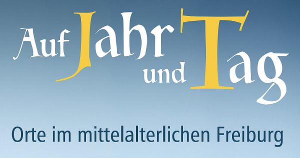 25. Oktober bis 21. März 2022: „Auf Jahr und Tag. Orte im mittelalterlichen Freiburg“.
Foto: Stadt Freiburg 25. Oktober bis 21. März 2022: „Auf Jahr und Tag. Orte im mittelalterlichen Freiburg“.
Foto: Stadt Freiburg