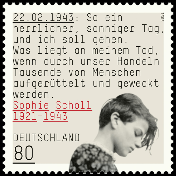 Sonderbriefmarke zum 100. Geburtstag von Sophie Scholl am 9. Mai 2021. 

Quelle: Bundesfinanzministerium